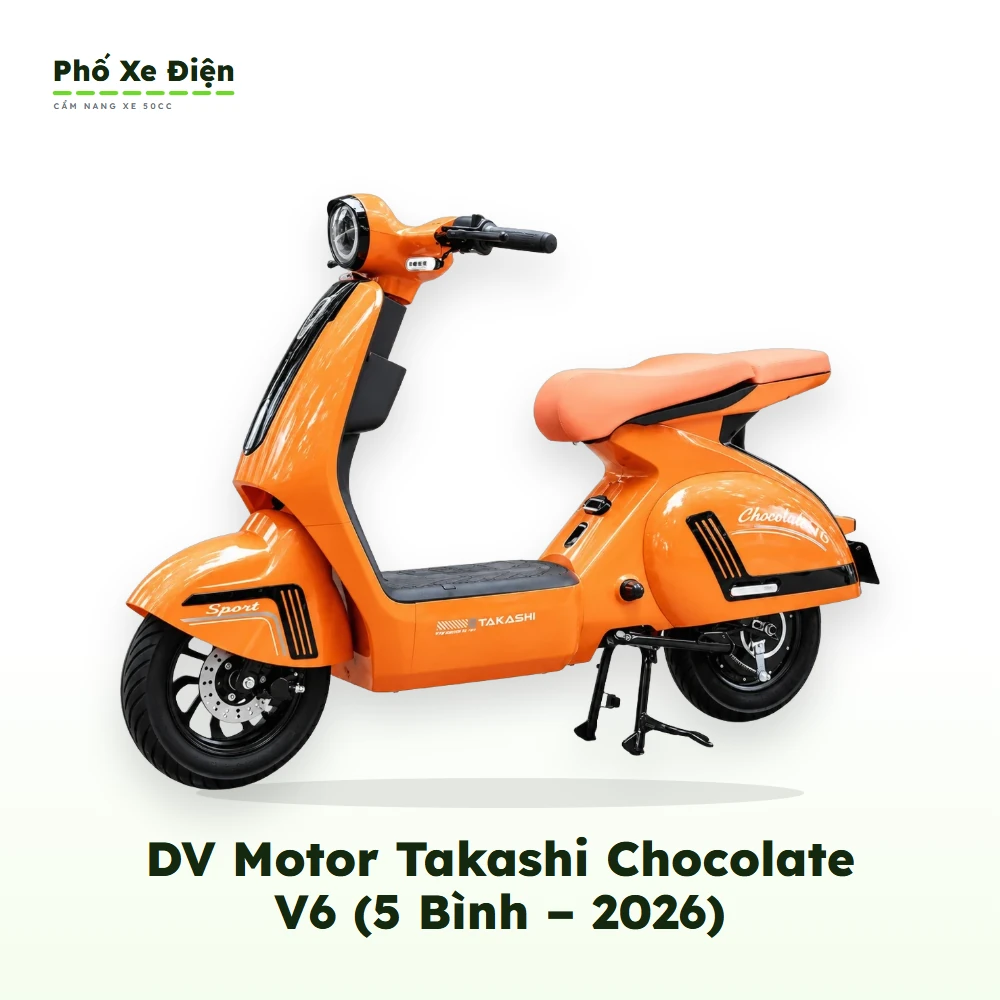 Xe Điện DV Motor Takashi Chocolate V6 (5 Bình – 2026)