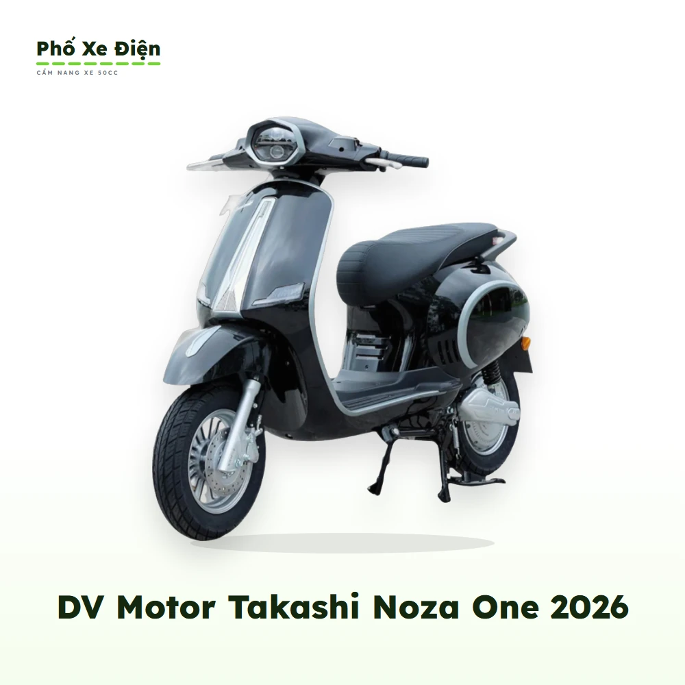 Xe Điện DV Motor Takashi Noza One 2026