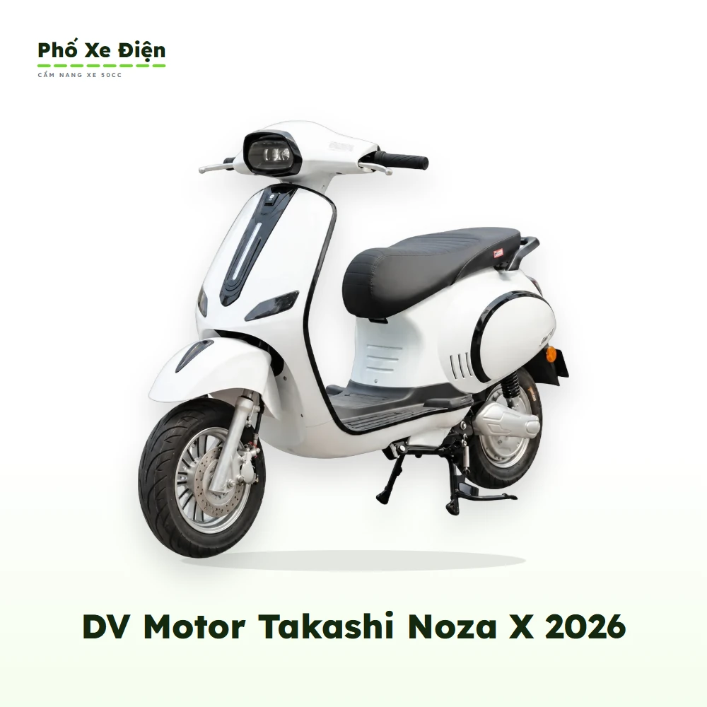 Xe Điện DV Motor Takashi Noza X 2026