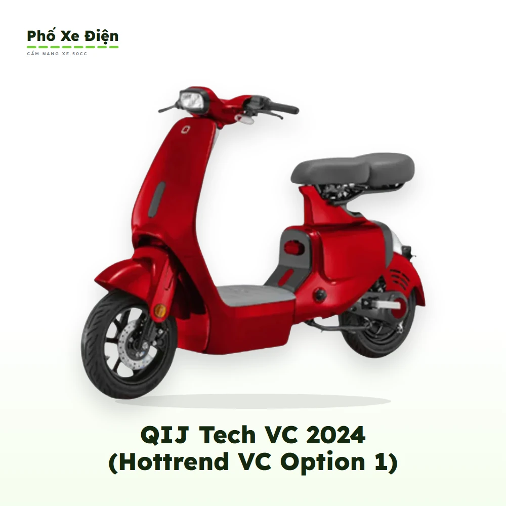 Xe Điện Hottrend QIJ Tech VC 2024 (Hottrend VC Option 1)