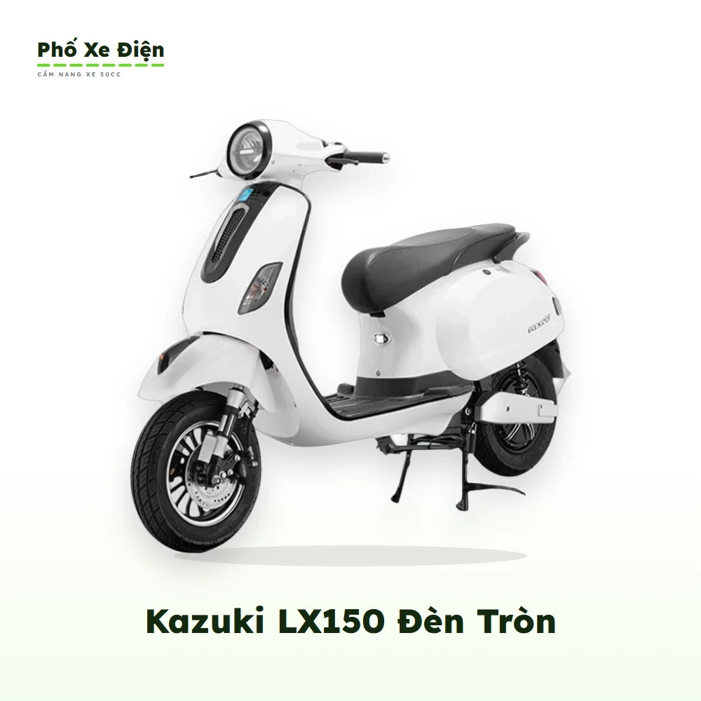 Xe Điện Kazuki LX150 Đèn Tròn