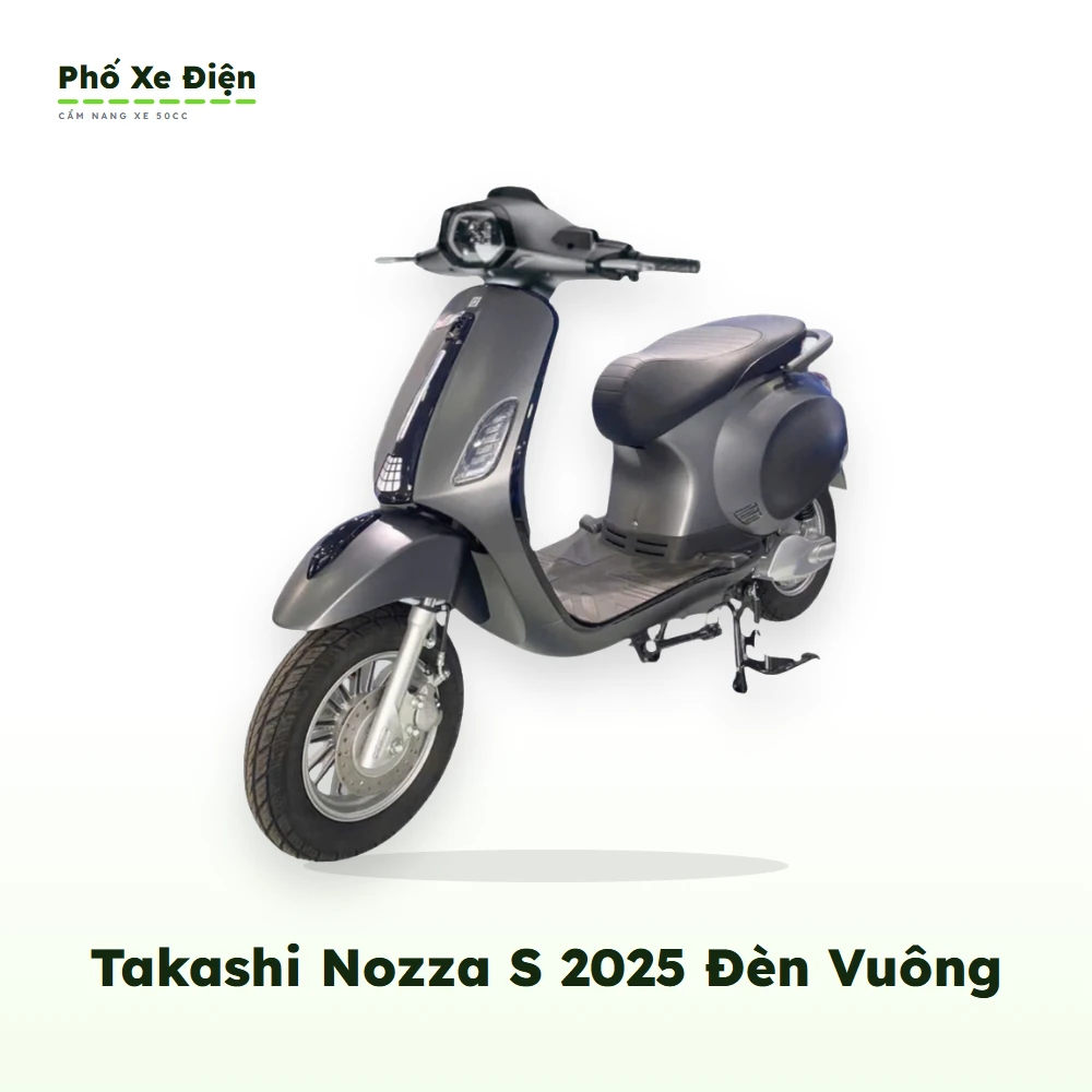 Xe Điện Takashi Nozza S 2025 Đèn Vuông