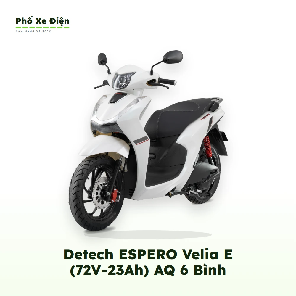 Xe Máy Điện Detech ESPERO Velia E (72V-23Ah) AQ 6 Bình