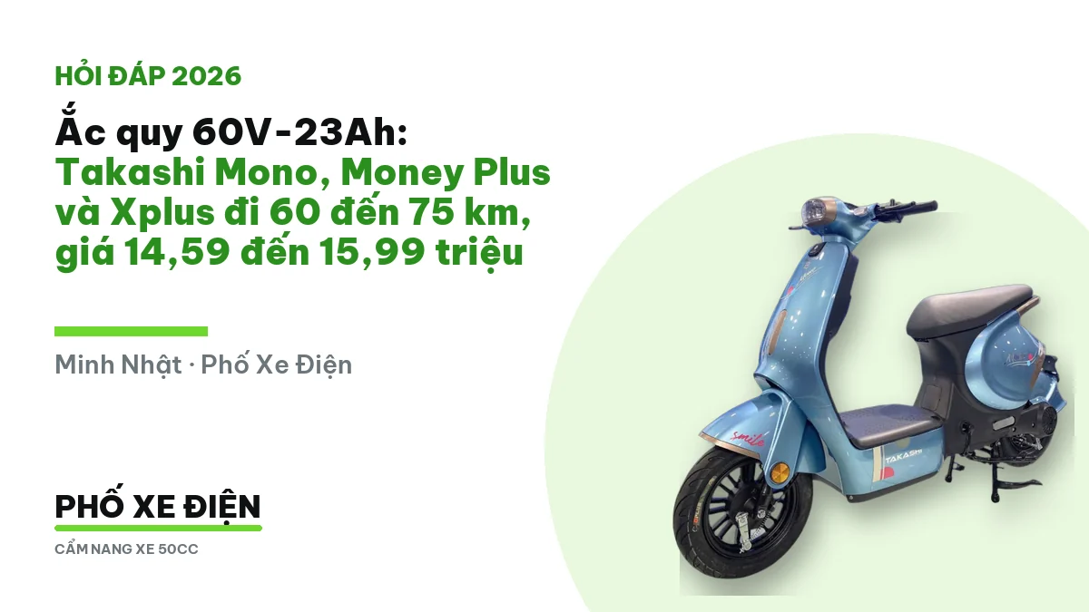 Ba mẫu xe điện Takashi dùng ắc quy 60V-23Ah