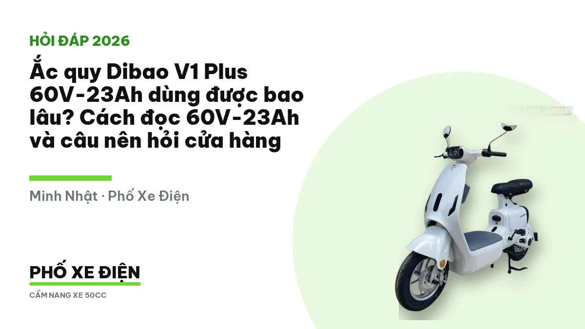 Ắc quy xe máy điện Dibao V1 Plus trong cửa hàng