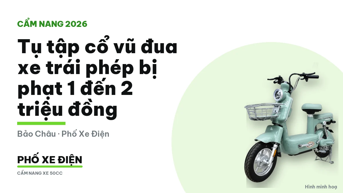 Cổ vũ đua xe trái phép phạt bao nhiêu