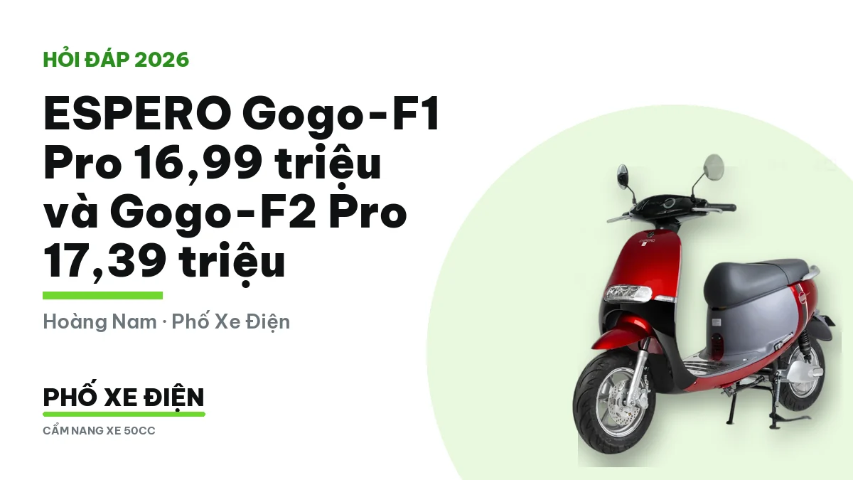 ESPERO Gogo-F1 Pro và Gogo-F2 Pro đặt cạnh nhau để so công suất và quãng đường