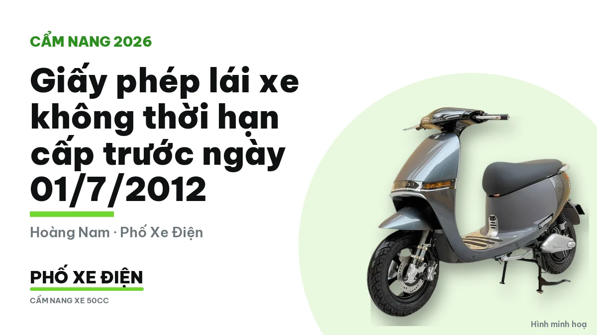 Giấy phép lái xe không thời hạn cấp trước năm 2012