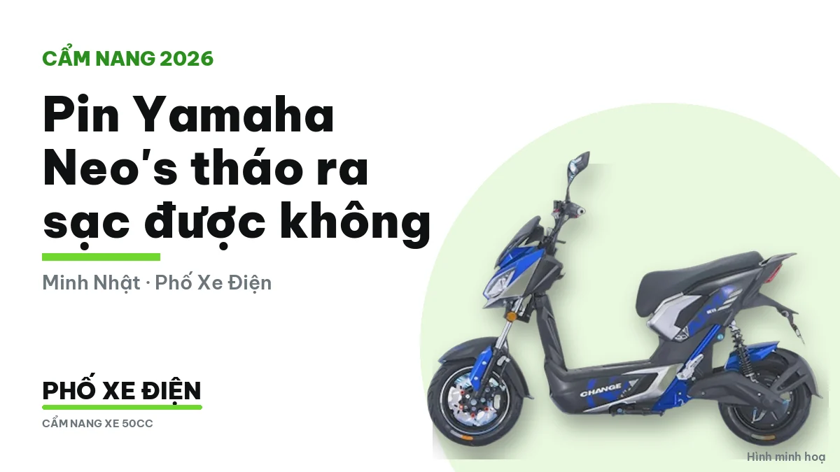 Pin lithium Yamaha Neo's tháo rời sạc đầy khoảng 8 giờ