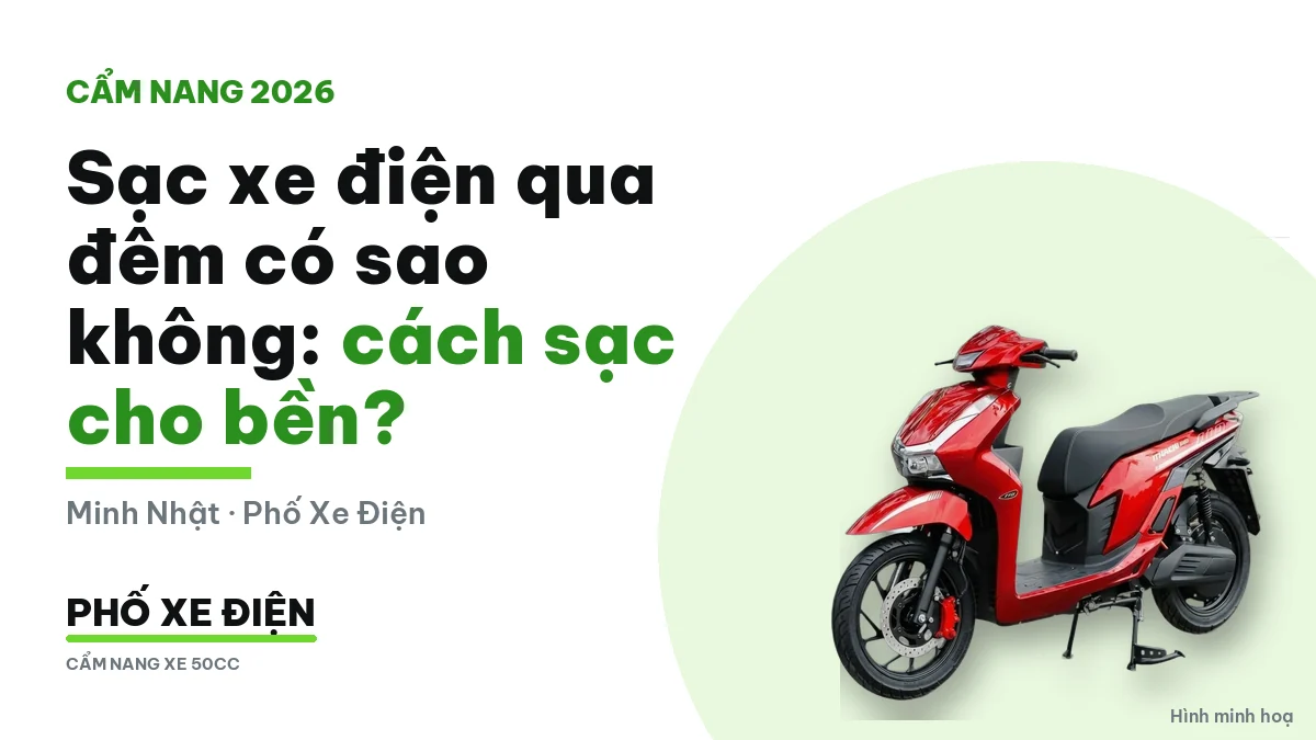 Sạc xe điện qua đêm có sao không
