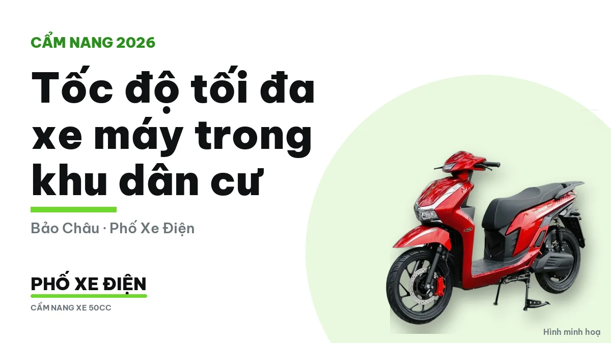 Tốc độ tối đa xe máy trong khu dân cư