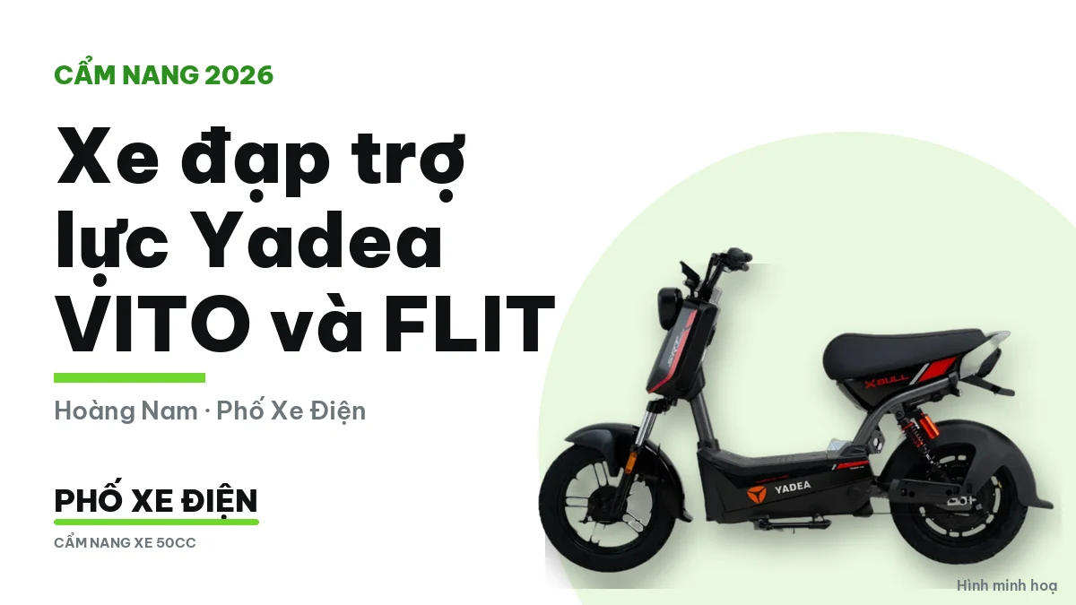 Xe đạp trợ lực điện Yadea VITO và Yadea FLIT