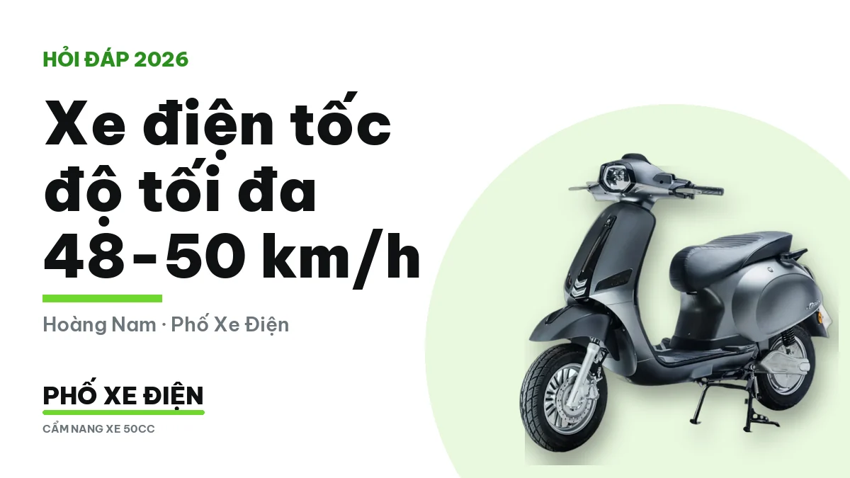 Sáu mẫu xe điện tốc độ tối đa 48-50 km/h
