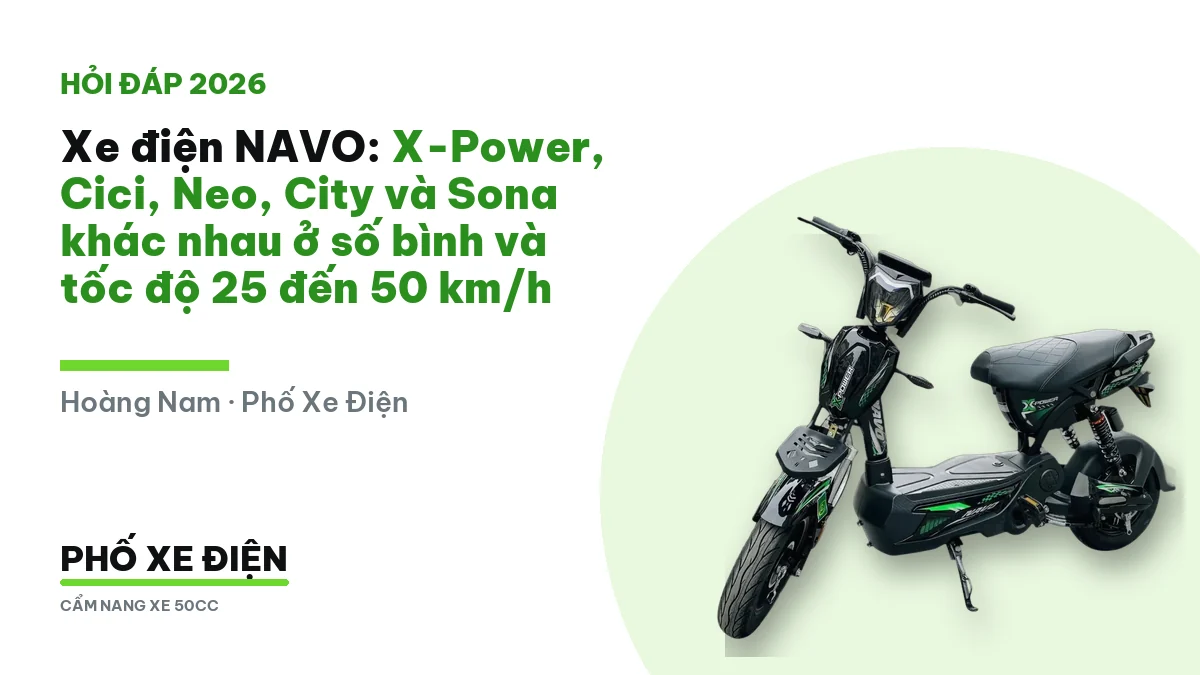 Sáu bản xe điện NAVO X-Power, Cici, Neo, City và Sona