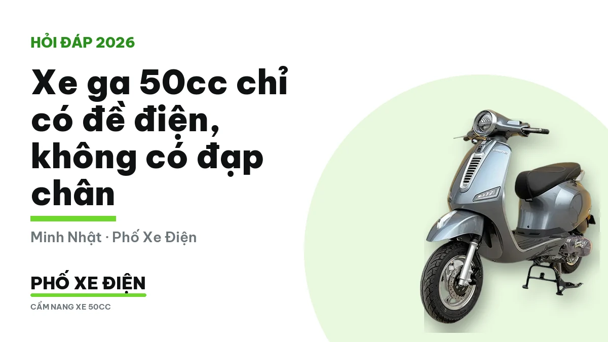 Xe ga 50cc không có đạp chân