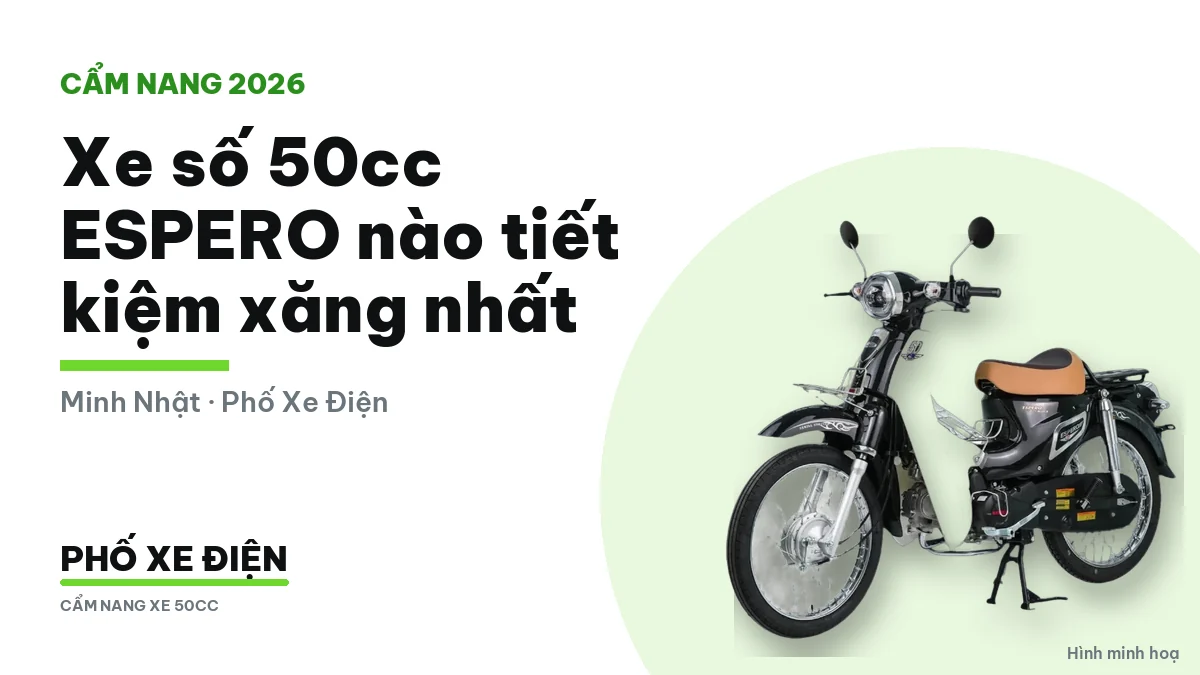 Ba mẫu xe số 50cc ESPERO 50C3He, 50C2a-2 và Plus 2