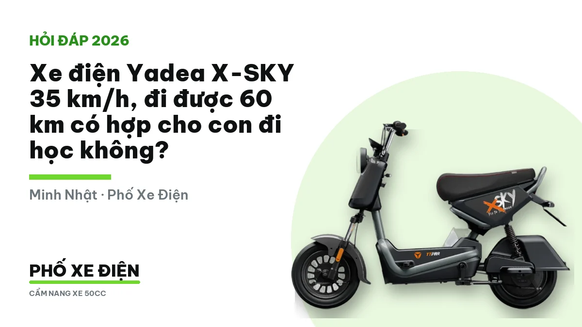Xe điện Yadea X-SKY cho học sinh đi học